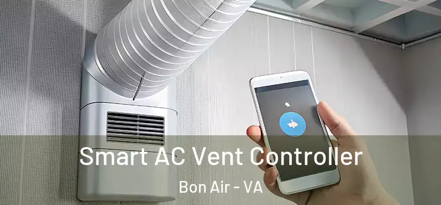  Smart AC Vent Controller Bon Air - VA